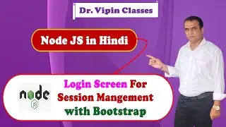 Node JS in Hindi 27- Login Screen for Session Mangement with Bootstrap in Node JS