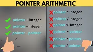 Know About All Valid Pointer Arithmetic Operations | Complete C programming course | Lecture #15.5