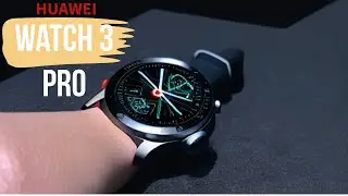 Смарт-часы HUAWEI Watch 3 Pro (GLL-AL01) / обзор