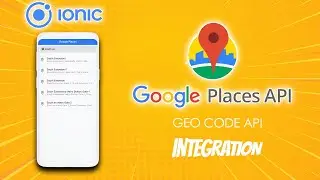 Google Places API & Geocode API integration in Ionic