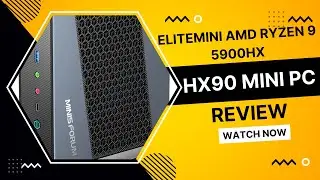 HX90 Mini PC EliteMini AMD Ryzen 9 5900HX Review