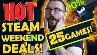 HOT Steam Weekend Sale! Check out these 25 Awesome Discounted games!!