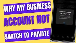 why my Instagram business account is not switching to private account | WIKI GENERAL