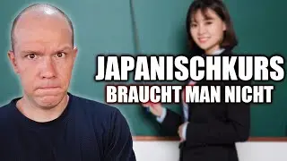 Braucht man Japanischkurse und Japanischlehrer wirklich?