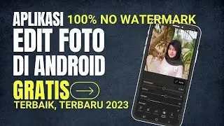 VIRAL!!! 5 Aplikasi Edit Foto Terbaik Android 100% Gratis 2023 | Aplikasi Edit Foto Keren di Android