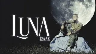 iZaak - LUNA (Official Lyric Video)