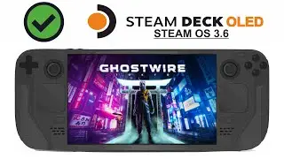 Ghostwire Tokyo on Steam Deck OLED with Steam OS 3.6