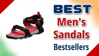 Best Sandals for Men in India with Price as on 2018
