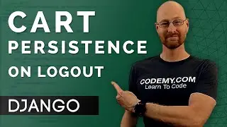 Cart Persistence on Logout - Django Wednesdays ECommerce 27