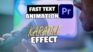 How to Create Karaoke Text Effect in Premiere Pro in 2024