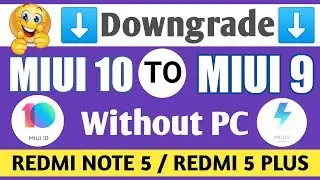 Downgrade miui 10 to miui 9 | Downgrade #Miui | Tecno Ranjeet