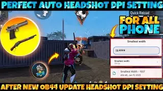 Free Fire Auto Headshot Dpi Setting After New Ob44 Update | Free Fire Dpi Setting For All Phone | FF