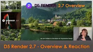 D5 Render 2.7 | Overview & Reaction