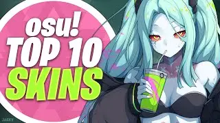 osu! Top 10 Best Skins Compilation 2022