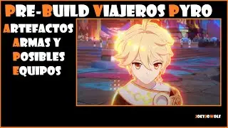 La Pre-Build de Los Viajeros Pyro: Artefactos, Armas y Equipos | Guía de Personaje | Genshin Impact