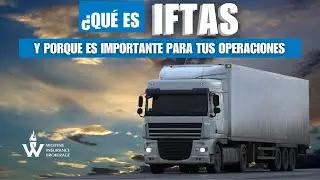 ¿Sabes qué es IFTA y por qué es clave para los transportistas?