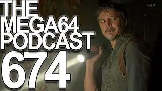 Mega64 Podcast 674 - Who's Scarier? Clickers or James Cameron?