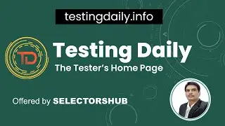 SelectorsHub Tools | Testing Daily | The Tester's Home Page | Free Tool
