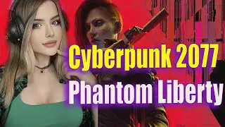 CYBERPUNK 2077 PHANTOM LIBERTY Прохождение ➤ На Русском ➤ КИБЕРПАНК: ПРИЗРАЧНАЯ СВОБОДА Обзор