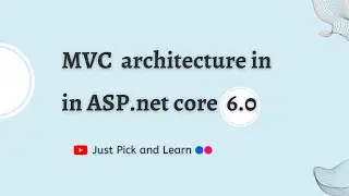 MVC architecture in Asp.net Core  | Asp.net Core MVC tutorial | Asp.net core MVC 6.0