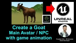 Create a goat main avatar / NPC for Unreal Engine with animation - iClone + UE Tutorial