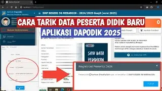 CARA TARIK DATA PESERTA DIDIK BARU APLIKASI DAPODIK 2025