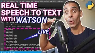 Live Speech to Text with Watson Speech to Text and Python | FREE Speech to Text API