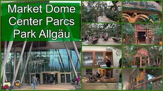 Market Dome of the Center Parcs Park Allgäu in Leutkirch