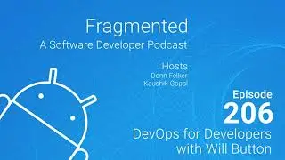 Fragmented Podcast Episode 