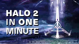 Halo 2 in 1 minute (Recap)