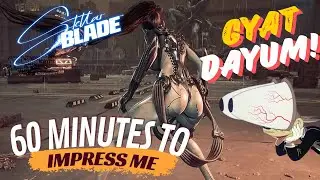 Can Stellar Blade Impress me in 60 mins ?