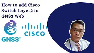 Episode#4 How to Add Cisco Switch Layer2 IOU to GNS3