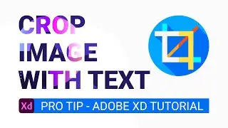 Crop images with text - Masking - Adobe Xd Tutorial