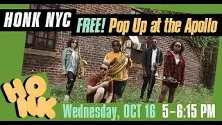 HONK NYC Pop Up at The Apollo