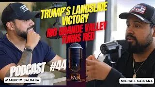 Trump’s Landslide Victory, Rio Grande Valley Turns Red, & Live Reactions from X | SNS Ep. 44