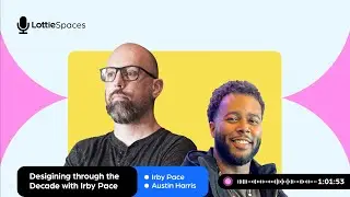 Designing through the Decade with Irby Pace | LottieSpaces Ep.6