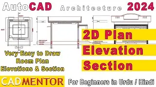 2D plan elevation section | AutoCAD tutorial for beginners | AutoCAD basics