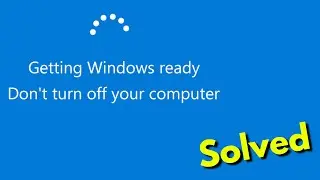 Fix getting windows ready dont turn off your computer stuck windows 10/8.1