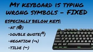 Keyboard symbols/special characters(@,) not working - Fix