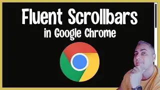 Google Chrome is getting Fluent Scrollbars!