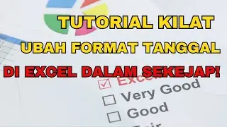 Tutorial Kilat Ubah Format Tanggal di Excel dalam Sekejap