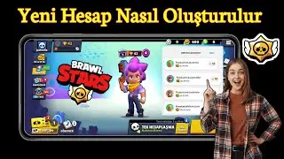 İkinci Bir Brawl Stars Hesabı Nasıl Oluşturulur Adım Adım (2024)