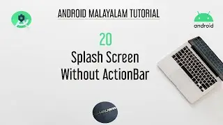 Android Studio Tutorial (Malayalam) - 20 - Welcome Screen Without ActionBar | Al-Malabari |#android