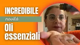 INCREDIBILE NOVITÀ, UNBOXING REVIEW OLI ESSENZIALI, MARLINDA CANONICO