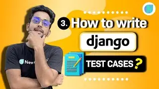 3. Master Django Testing | Most important Django Test case