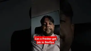 Can a Fresher get a job in DevOps. 