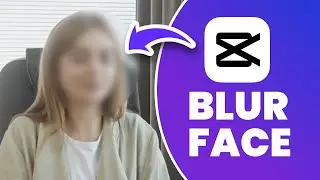 How to Blur Face In CapCut 2024 (New Update) | CapCut Tutorial