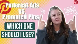 Pinterest Ads expert explains key differences in Promoted Pins and Pinterest Ads [LEAKED TRAINING]