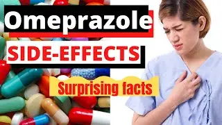 Omeprazole side effects: Long term use- Surprising facts