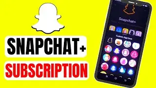 What is Snapchat+ Subscription